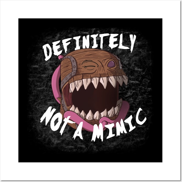 Definitely Not A Mimic Wall Art by CraftyNinja